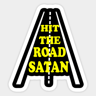 Hit The Road Satan Sticker